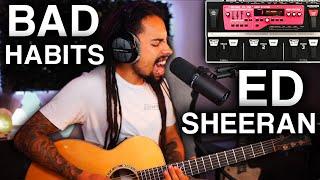 "Bad Habits" - Ed Sheeran | Live Loop Station Cover (BOSS RC-300)