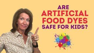 ARTIFICIAL FOOD DYES and the Effects on CHILDREN'S BEHAVIOR (Shocking stuff!)