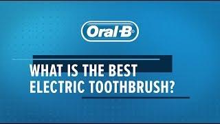 What is the Best Electric Toothbrush? | Oral-B
