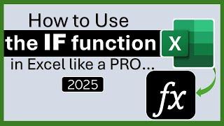 Master the IF formula in EXCEL (Beginner to Pro)