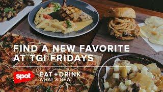 Find A New Favorite at TGI Fridays