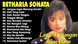 12 LAGU TERBAIK BETHARIA SONATA PALING ENAK DI DENGAR ||  LAGU LAWAS INDONESIA SEPANJANG MASA