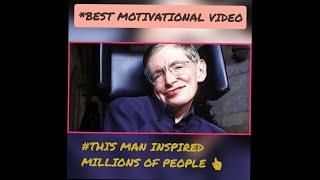 Inspirational story of "STEPHEN HAWKING"