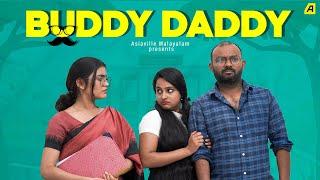 BUDDY DADDY | Malayalam Short Sketch Video | Asiaville Malayalam | School Life #drama #comedy