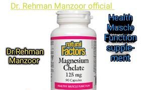 Natural Factors Magnesium Chelate benefits | Dr.Rehman Manzoor