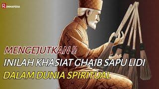 FAKTA MENGEJUTKAN‼️ GANASNYA KHASIAT GHAIB SAPU LIDI DI DUNIA SPIRITUAL