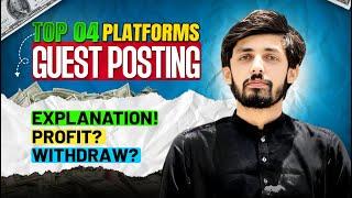 Top 4 Platforms of Guest Posting | Fakhar Nazir