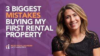 3 Mistakes Buying My First Rental Property