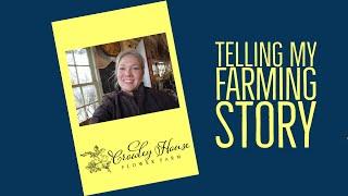 My Farm Story | How I make Money doing what I love | Growing Flowers & being a Homemaker VLOG