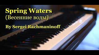 Spring Waters - Rachmaninoff