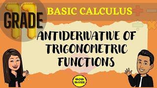 ANTIDERIVATIVE OF TRIGONOMETRIC FUNCTIONS