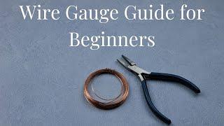 Quick Start Wire Gauge Guide For Wire Art | Beginners | Spiral Crafts