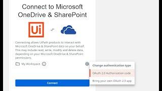 Introducing UiPath BYOA with Custom OAuth 2.0 App | UiPath Integration Service SharePoint Connector