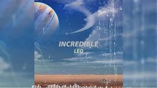 Leo - Incredible