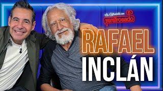 RAFAEL INCLÁN, CAPOTEANDO LA VIDA | La entrevista con Yordi Rosado