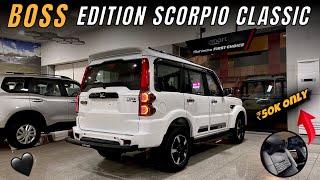 2025 Scorpio Classic Boss Edition ️ Only 50k में BOSS EDITION 