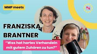 MMP meets: Franziska Brantner, was hat hartes Verhandeln mit gutem Zuhören zu tun?