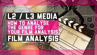 How to Analyse a Film’s Genre BTEC Media