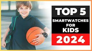 Best Smartwatches and Fitness Trackers for Kids 2024 [watch before you buy]