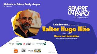 Valter Hugo Mãe no #SempreumPapo