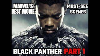 4K Video - BLACK PANTHER Part 1, Is This Marvel's Most EPIC Movie Yet? - 15 subtitles