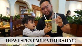 FATHERS DAY VLOG