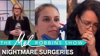 Full Episode: Botched Plastic Surgeries | The Mel Robbins Show