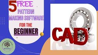 5 FREE PATTERN MAKING SOFTWARE FOR THE BEGINNER:LEARN CAD DRESS PATTERN DRAFTING WITH FREE SOFTWARES