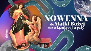 Nowenna do Matki Bożej rozwiązującej węzły || dzień 1