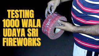 Testing 1000Wala Udaya Sri Fireworks | Willow Crackers Sivakasi | Crackers Show Time | CST |