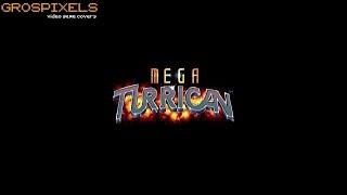 Mega Turrican a.k.a Turrican III (Stage 1-2 & Opening Themes) - cover by Grospixels