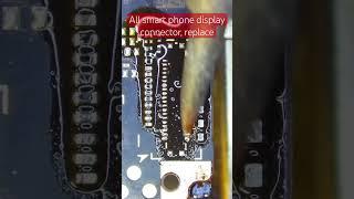 All smart phone display connector, replace #smartphone #mobilesolution #repair