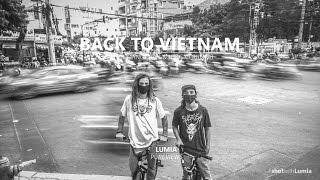 BMX | BACK TO VIETNAM TEASER | #LUMIAPUREVIEWS