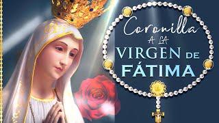 Milagrosa Coronilla a la Virgen de FÁTIMA por una gracia especial 