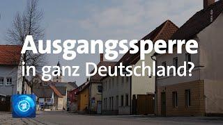 Kommt die Ausgangssperre in Deutschland? Was darf ich dann noch?