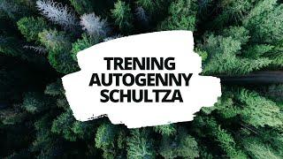 Trening autogenny Schultza. RELAKSACJA NA STRES