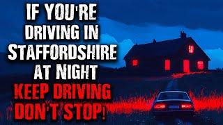 "If you're driving in Staffordshire at Night and see This Inn... DON'T STOP!" Creepypasta