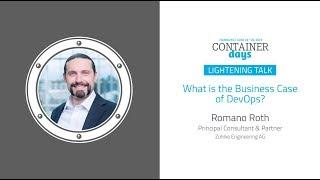 What is the Business Case of DevOps? - Romano Roth