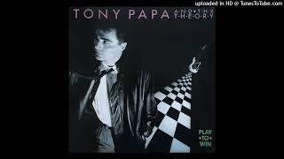 Tony Papa And The Theory – Play To Win (not "just a game")