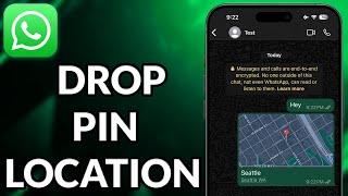 How To Drop Pin Location On WhatsApp