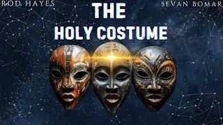 Rod hayes and Sevan Bomar - The Holy Costume