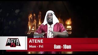 ATENE SHOW ON AGYAPA TV 18/12/2024