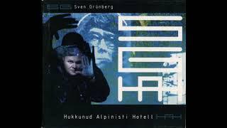 Sven Grünberg - Hukkunud Alpinisti Hotell (2001)