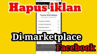 CARA HAPUS IKLAN DI MARKETPLACE FACEBOOK