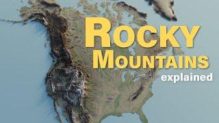 The Geography of the Rocky Mountains explained