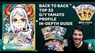 Top 32 G/Y Yamato Deck Profile and Guide | OP07 | One Piece TCG