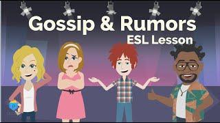 Gossip & Rumors | Social English