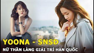 Yoona đã làm gì để trở thành “Nữ thần” đa năng của làng giải trí Hàn Quốc