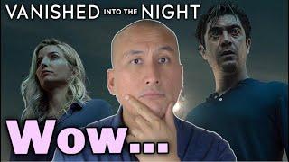 VANISHED INTO THE NIGHT Netflix Movie Review (2024) Svaniti Nella Notte