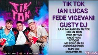 Ian Lucas X Fede Vigevani X Gusty DJ - Tik Tok [Letra Music Oficial]